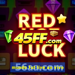 mundo fut live ao vivo